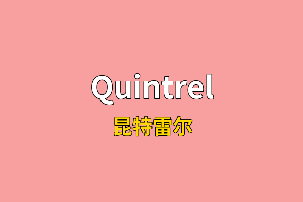Quintrel英文名