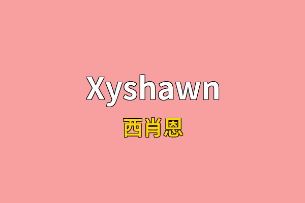 Xyshawn英文名