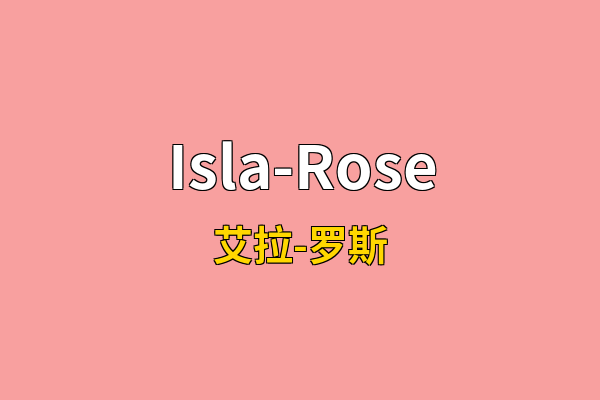 Isla-Rose英文名