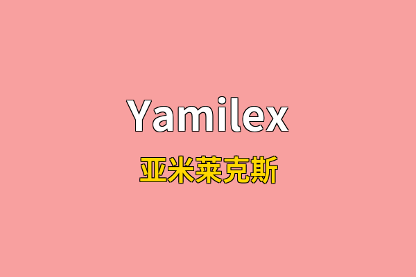Yamilex英文名