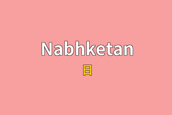 Nabhketan英文名