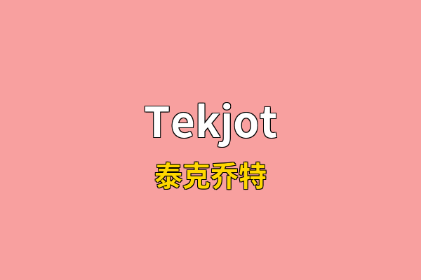 Tekjot英文名