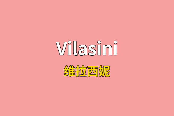 Vilasini英文名