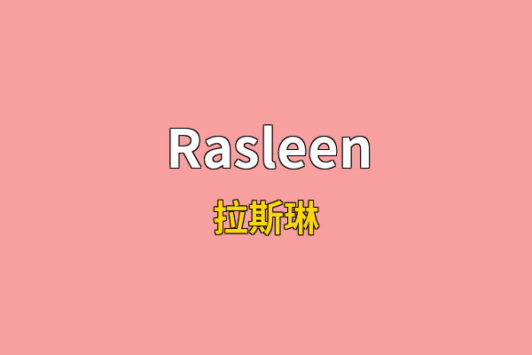 Rasleen英文名