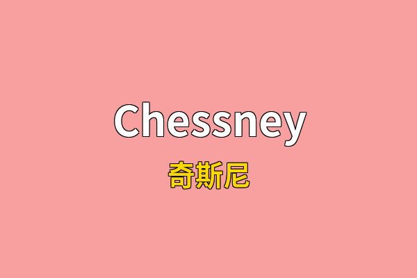 Chessney英文名