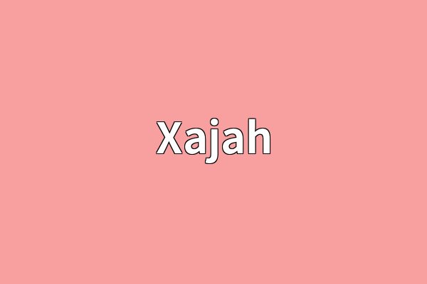 Xajah英文名
