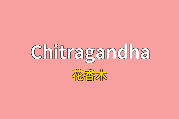 Chitragandha英文名