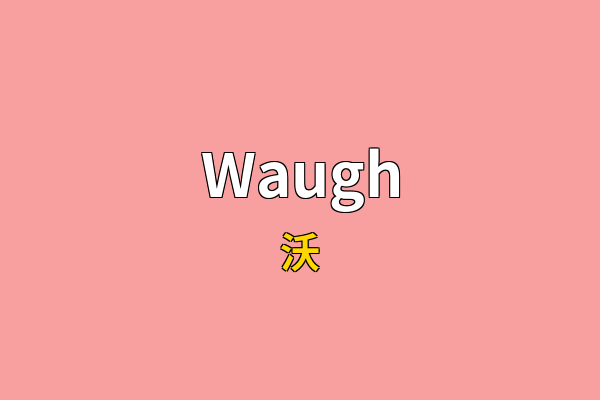 Waugh英文名