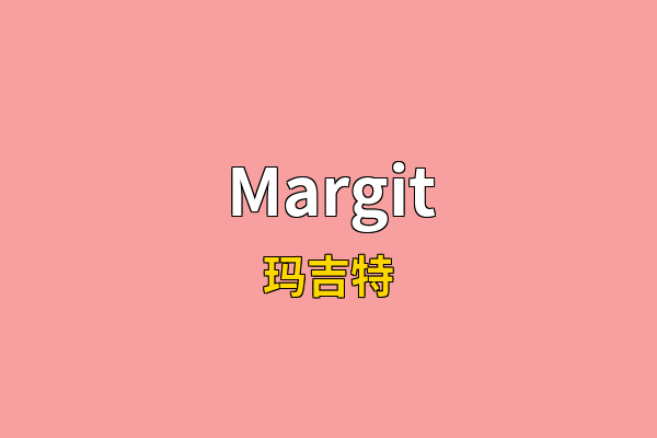 Margit英文名