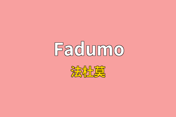 Fadumo英文名