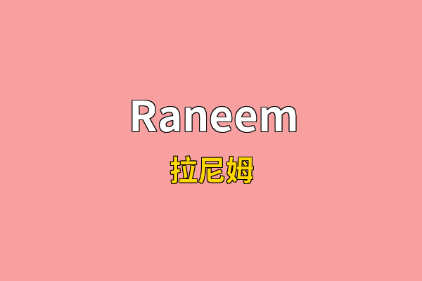 Raneem英文名