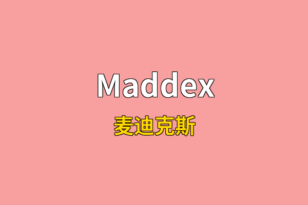 Maddex英文名