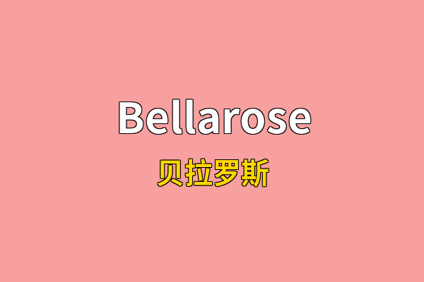 Bellarose英文名