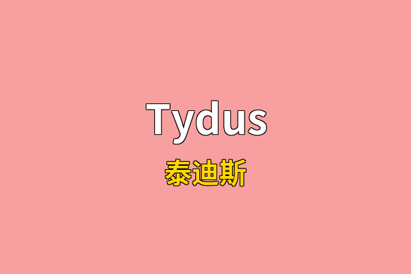 Tydus英文名