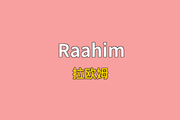 Raahim英文名