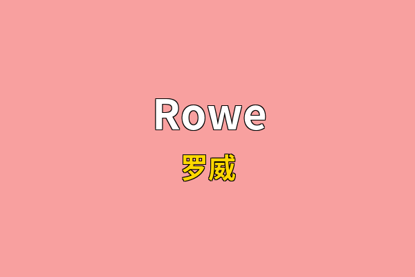 Rowe英文名