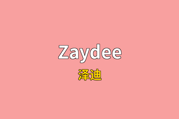 Zaydee英文名