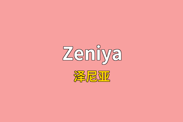 Zeniya英文名