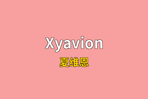 Xyavion英文名